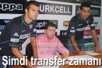 Şimdi transfer zamanı