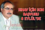Sınav için son başvuru 8 Eylül’de