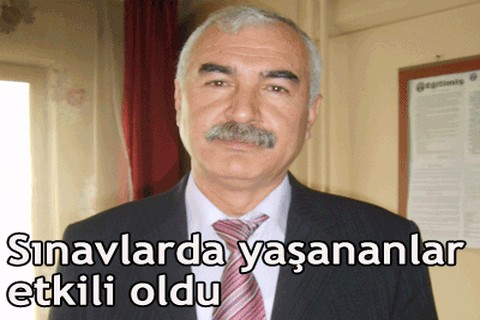 Sınavlarda yaşananlar etkili oldu