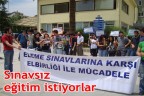 Sınavsız eğitim istiyorlar
