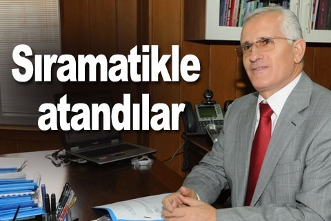 Sıramatikle atandılar