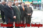 Siyasiler, Kelekçi’de buluştu