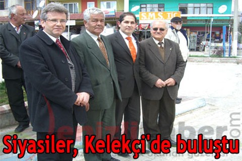 Siyasiler, Kelekçi’de buluştu