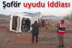 Şoför uyudu iddiası
