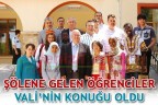 Şölene gelen öğrenciler Vali’nin konuğu oldu