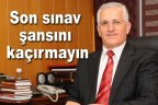 Son sınav şansını kaçırmayın