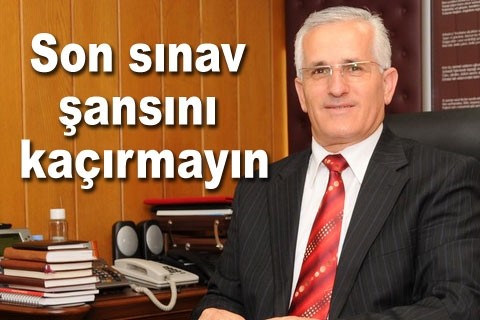 Son sınav şansını kaçırmayın