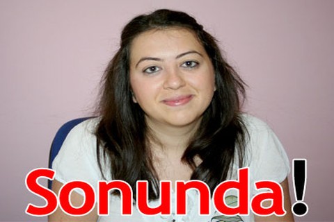 Sonunda!