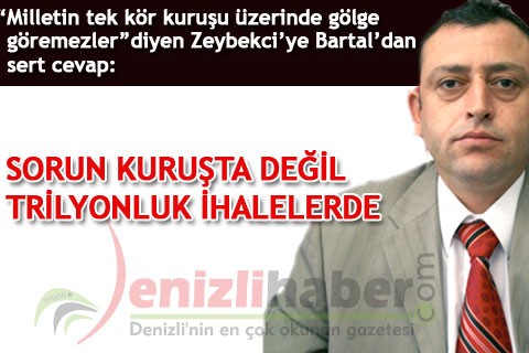 “Sorun kuruşta değil trilyonluk ihalelerde
