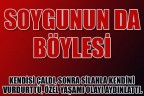 SOYGUNUN DA BÖYLESİ