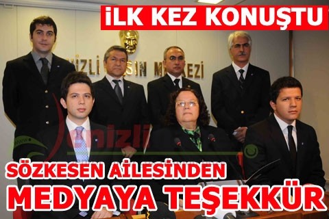 SÖZKESEN AİLESİ İLK KEZ MEDYA KARŞISINDA