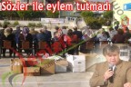 Sözler ile eylem tutmadı