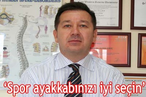“Spor ayakkabınızı iyi seçin”