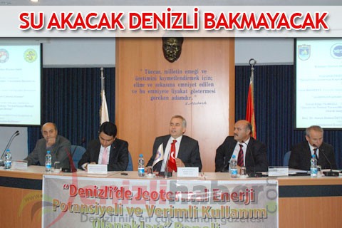 SU AKACAK DENİZLİ BAKMAYACAK
