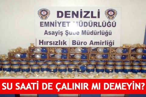 SU SAATİ DE ÇALINIR MI DEMEYİN?