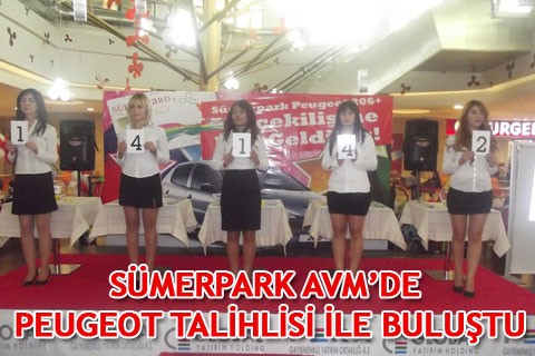 SÜMERPARK AVM’DE PEUGEOT TALİHLİSİ İLE BULUŞTU