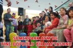 SÜMERPARK AVM’DE YİNE DOPDOLU BİR HAFTASONU