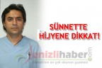 SÜNNETTE HİJYENE DİKKAT!