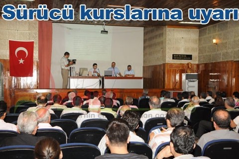 Sürücü kurslarına uyarı