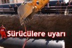 Sürücülere uyarı