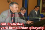 Süt üreticileri, yerli firmalardan şikayetçi