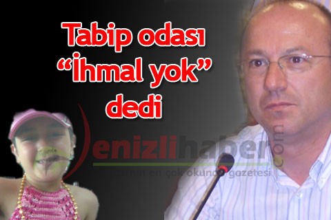 Tabip odası “İhmal yok” dedi