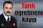 Tarih öğretmeni kayıp
