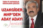 TARIM VE HAYVANCILIK SORUNLARINI ÇÖZECEK UZAKGİDER, MHP’DEN ADAY ADAYI