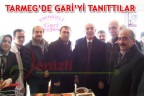 TARMEG’de Gari’yi tanıttılar
