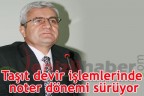 Taşıt devirde notere devam