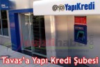 Tavas’a Yapı Kredi Şubesi