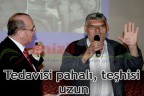 Tedavisi pahalı, teşhisi uzun