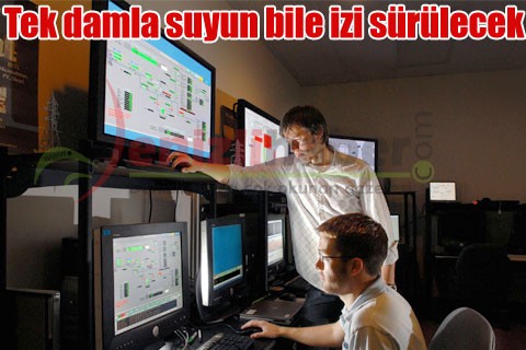Tek damla suyun bile izi sürülecek