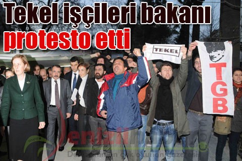 Tekel işçileri bakanı protesto etti