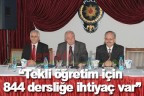 “Tekli öğretim için 844 dersliğe ihtiyaç var”