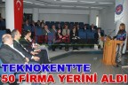 Teknokent’te 50 firma yerini aldı