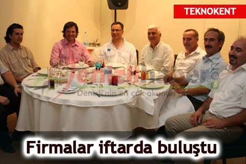Teknokent’teki firmalar iftarda buluştu