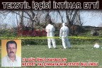 Tekstil işçisi intihar etti