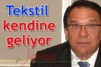 Tekstil kendine geliyor