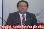 Tekstilci, İşsizlik Fonu’na göz dikti