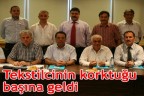 Tekstilcinin korktuğu başına geldi