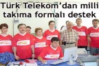 Telekom’dan Millilere formalı destek