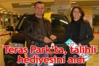 Teras Park’ta, talihli hediyesini aldı