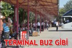 TERMİNAL BUZ GİBİ