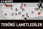 TERÖRÜ LANETLEDİLER