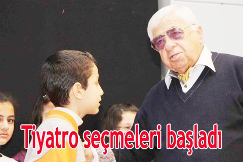 Tiyatro seçmeleri başladı