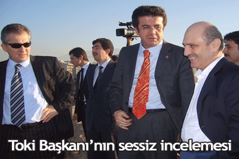 Toki Başkanı’nın sessiz incelemesi