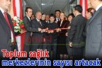 Toplum sağlık merkezlerinin sayısı artacak