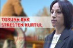 TORUNA BAK STRESTEN KURTUL