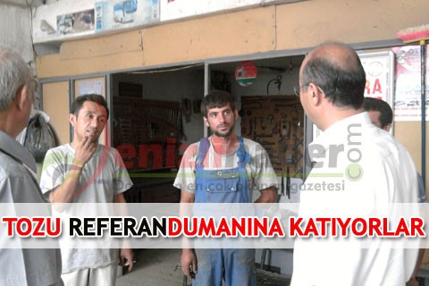 TOZU REFERANDUMANINA KATIYORLAR